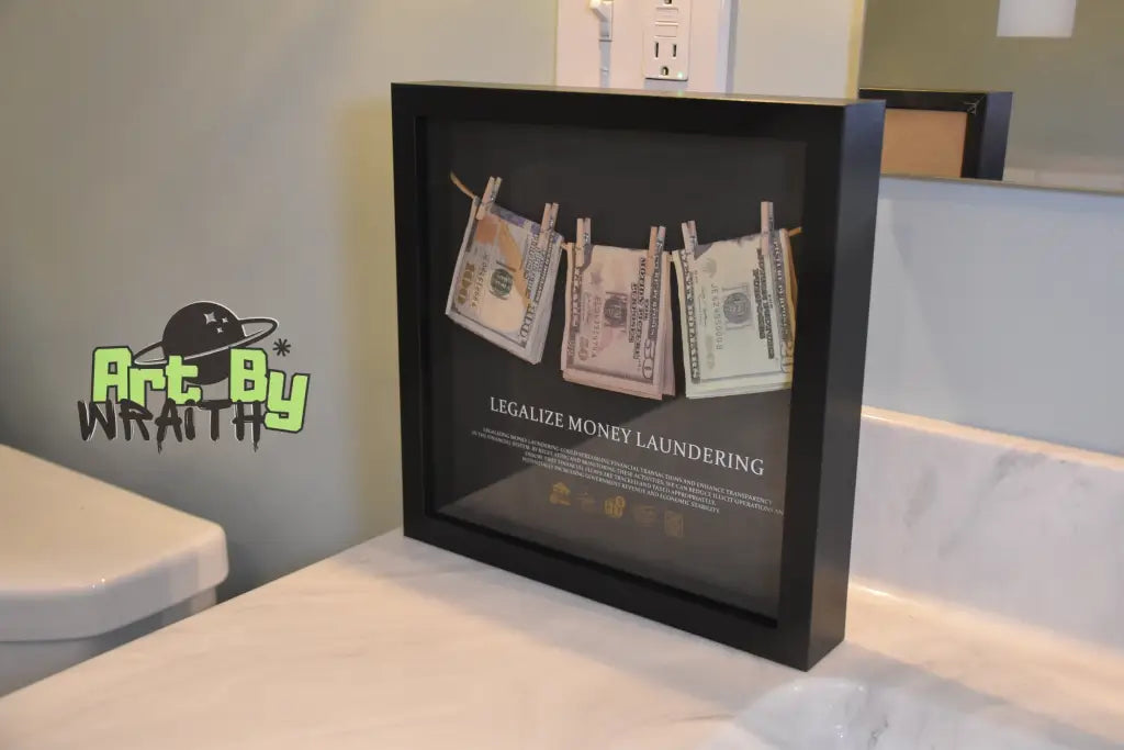 Legalize Money Laundering - Wall Art Shadow Box