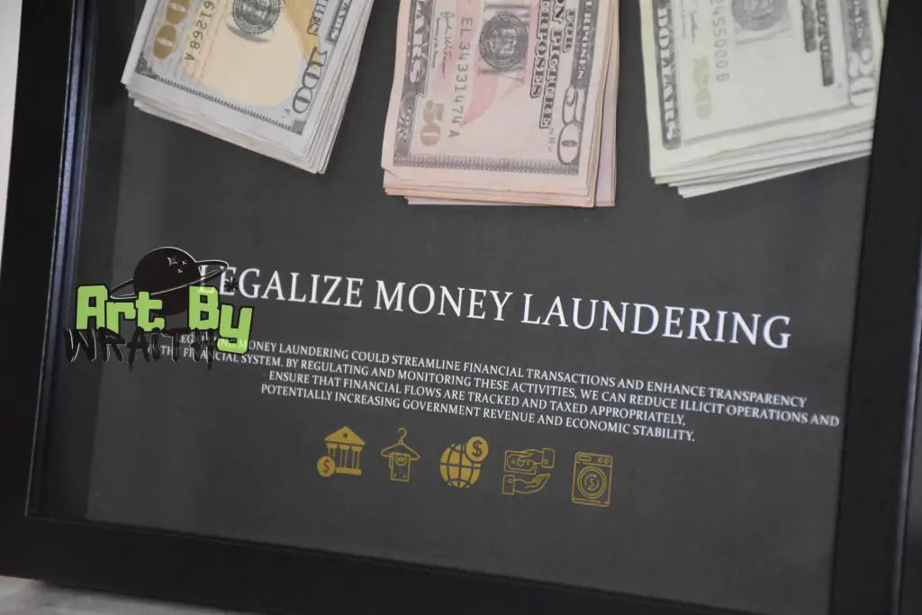 Legalize Money Laundering - Wall Art Shadow Box